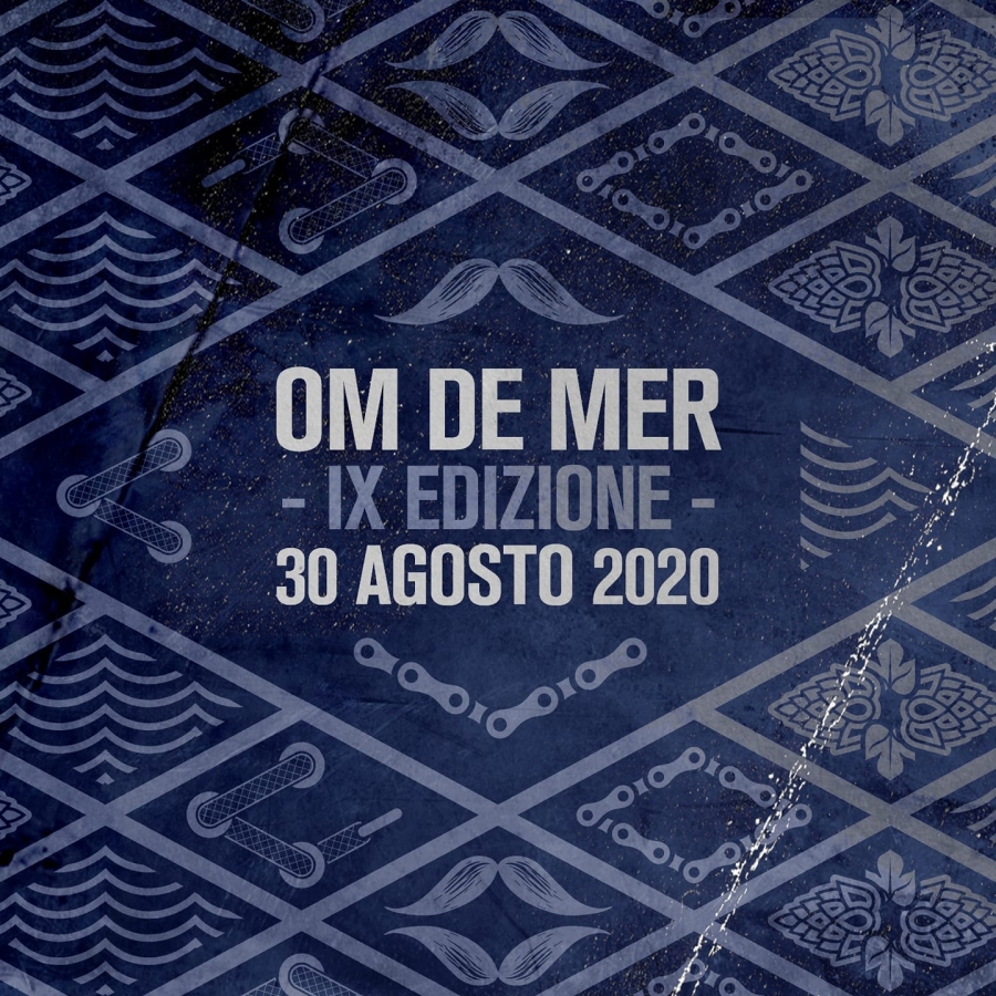 30 Agosto 2020 - Nona Edizione di Om de Mer